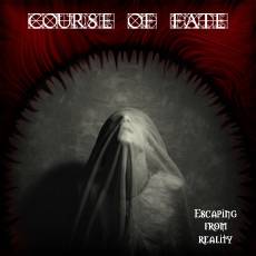 Course Of Fate : Escaping From Reality
